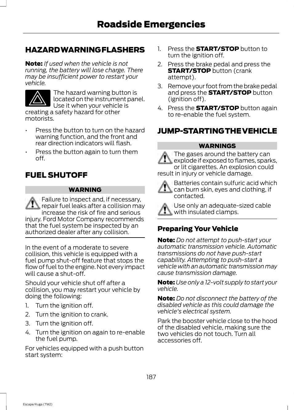 Hazard warning flashers, Fuel shutoff, Jump-starting the vehicle | Roadside emergencies | FORD 2014 Escape v.2 User Manual | Page 190 / 430