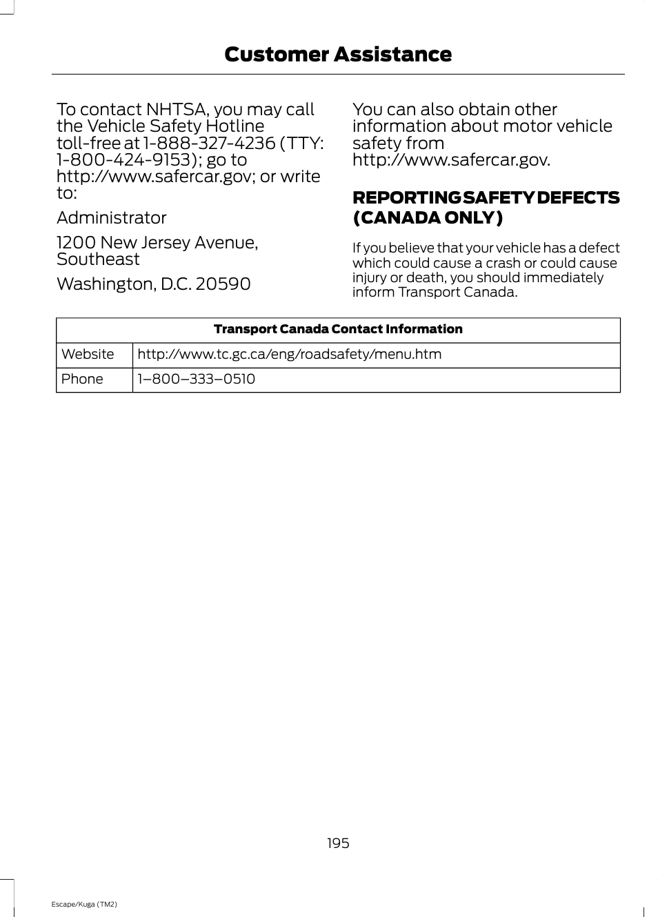 Reporting safety defects (canada only), Reporting safety defects (canada, Only) | Customer assistance | FORD 2014 Escape v.2 User Manual | Page 198 / 430