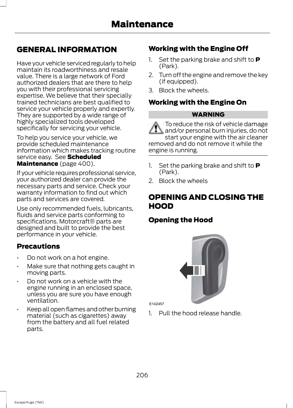 Maintenance, General information, Opening and closing the hood | General information opening and closing the hood | FORD 2014 Escape v.2 User Manual | Page 209 / 430