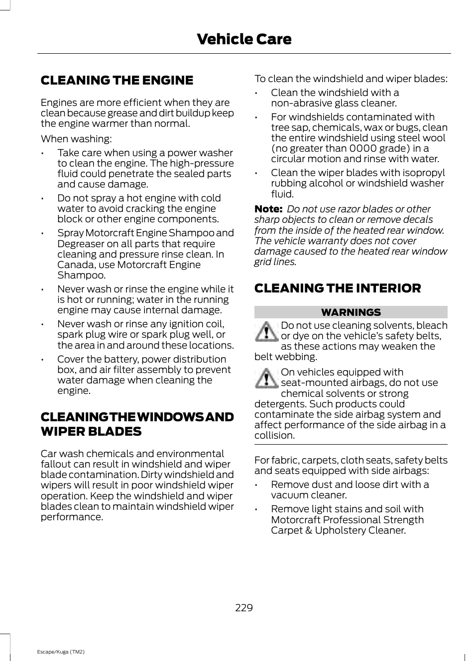 Cleaning the engine, Cleaning the windows and wiper blades, Cleaning the interior | Cleaning the windows and wiper, Blades, Vehicle care | FORD 2014 Escape v.2 User Manual | Page 232 / 430