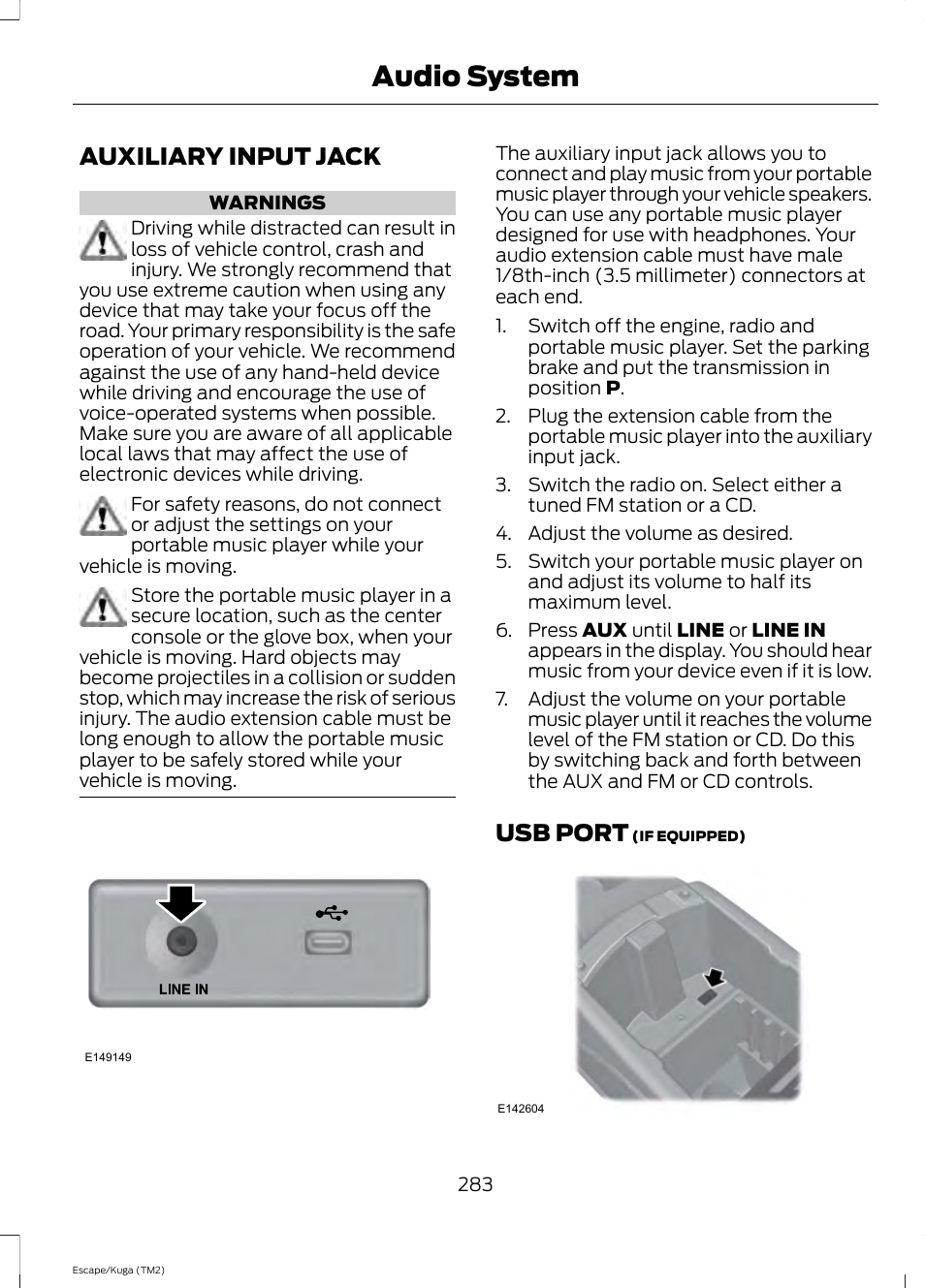 Auxiliary input jack, Usb port, Auxiliary input jack usb port | Audio system | FORD 2014 Escape v.2 User Manual | Page 286 / 430