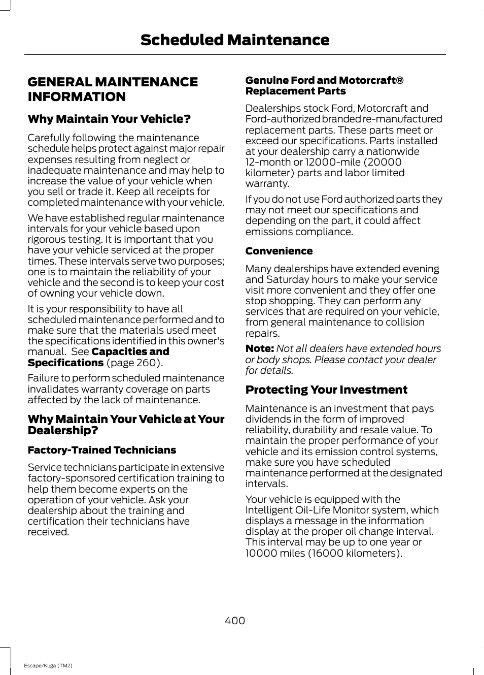 Scheduled maintenance, General maintenance information | FORD 2014 Escape v.2 User Manual | Page 403 / 430
