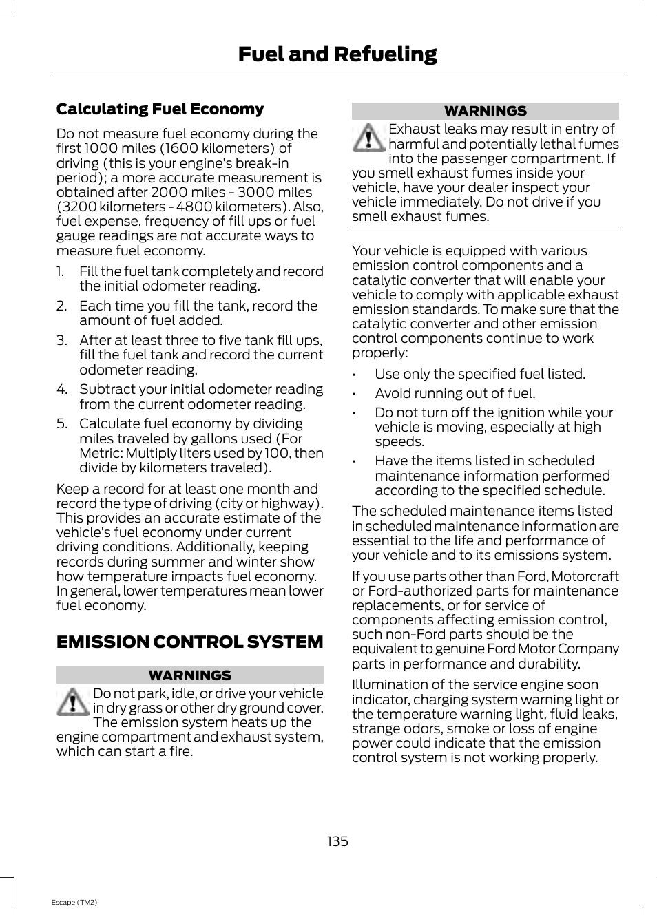 Emission control system, Fuel and refueling | FORD 2014 Escape v.3 User Manual | Page 138 / 434
