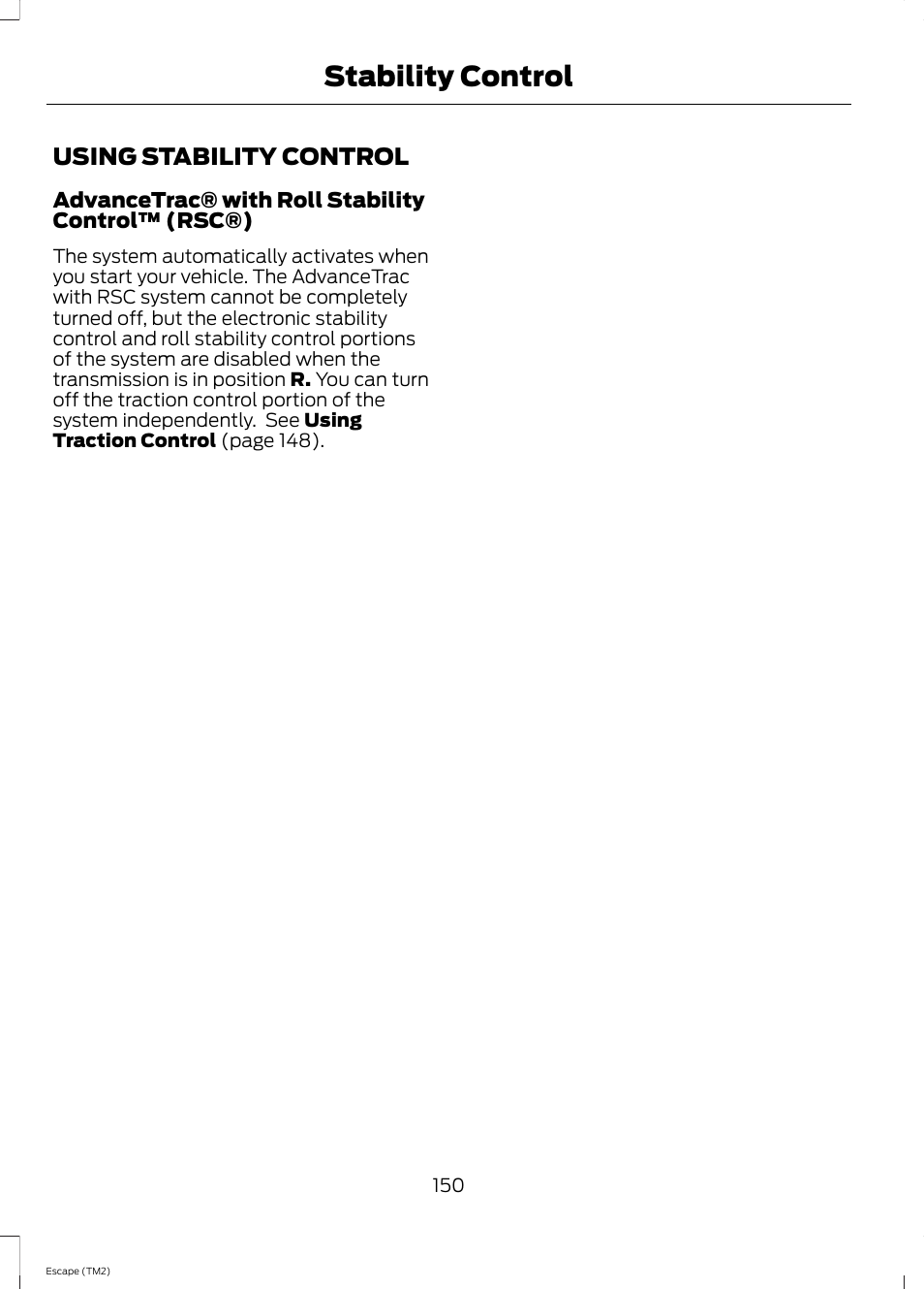 Using stability control, Stability control | FORD 2014 Escape v.3 User Manual | Page 153 / 434