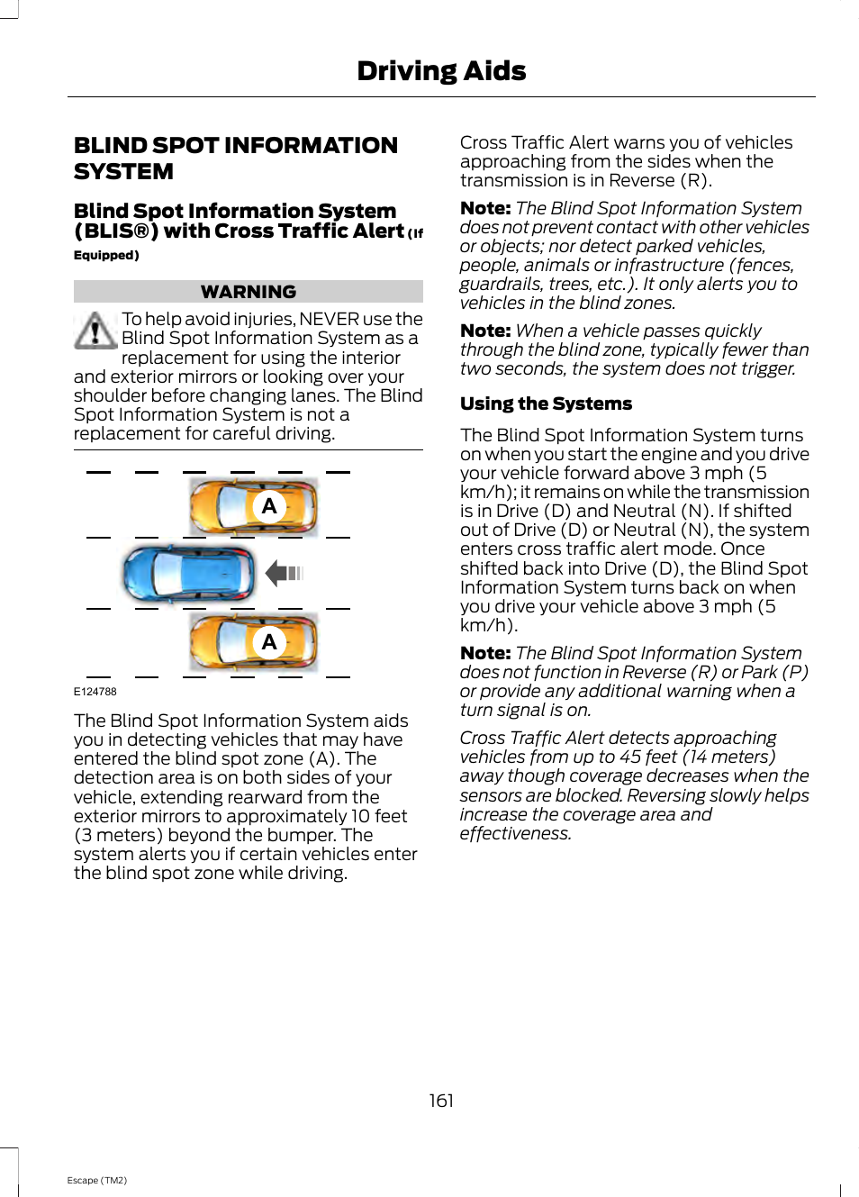 Driving aids, Blind spot information system, See blind spot information | FORD 2014 Escape v.3 User Manual | Page 164 / 434