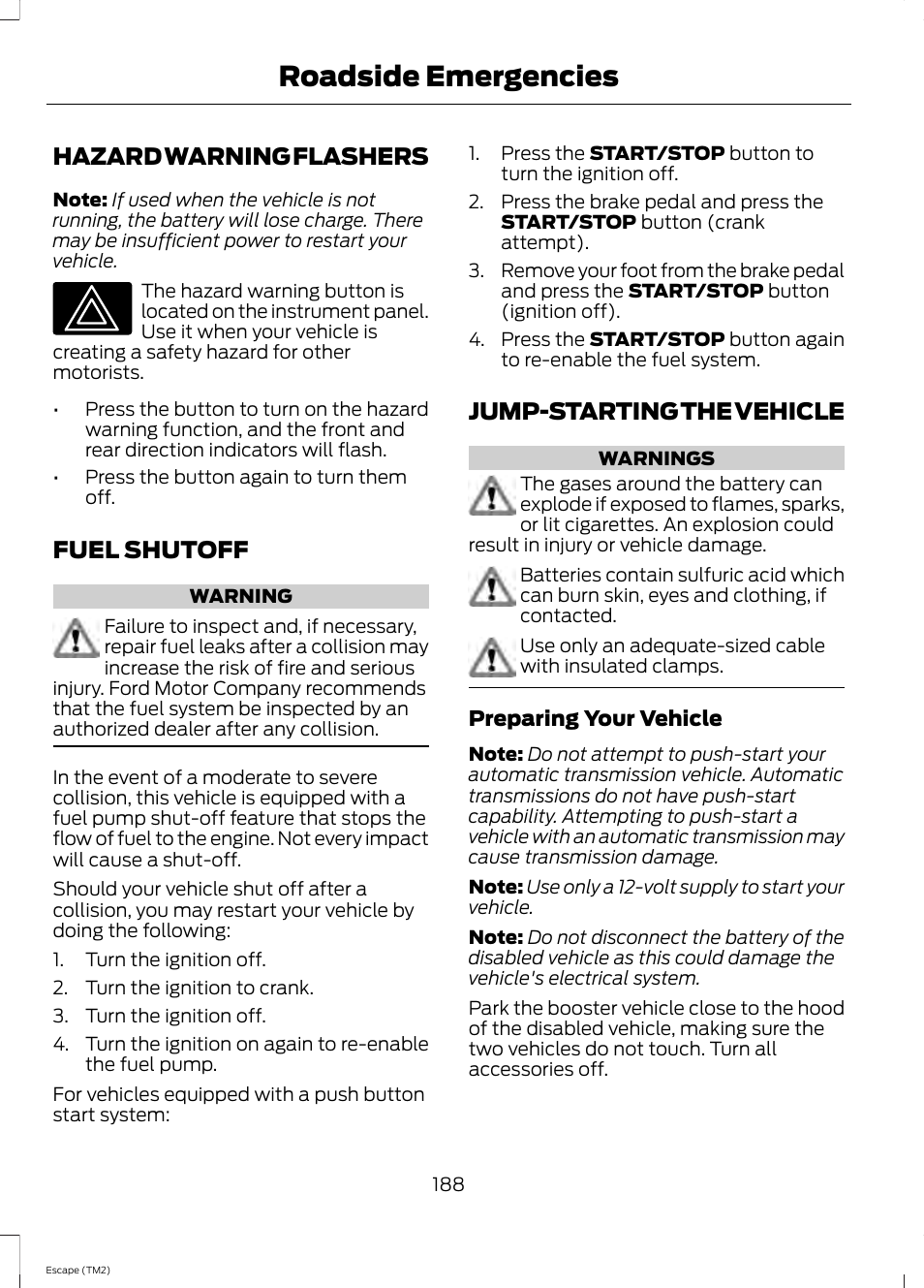 Hazard warning flashers, Fuel shutoff, Jump-starting the vehicle | Roadside emergencies | FORD 2014 Escape v.3 User Manual | Page 191 / 434