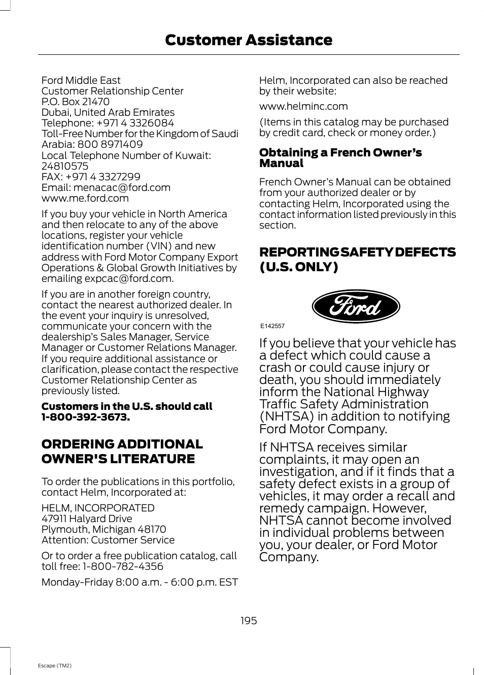 Ordering additional owner's literature, Reporting safety defects (u.s. only), Ordering additional owner's | Literature, Reporting safety defects (u.s, Only), Customer assistance | FORD 2014 Escape v.3 User Manual | Page 198 / 434