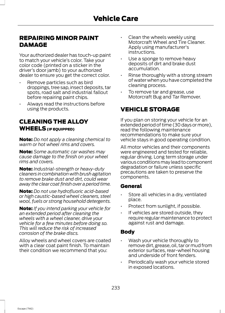 Repairing minor paint damage, Cleaning the alloy wheels, Vehicle storage | Vehicle care | FORD 2014 Escape v.3 User Manual | Page 236 / 434