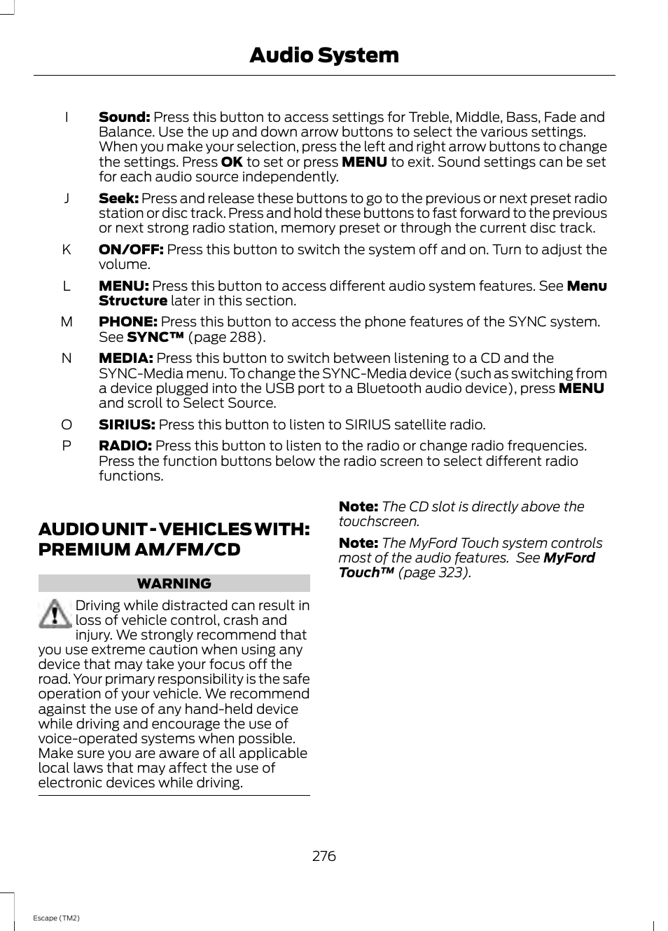 Audio unit, Audio unit - vehicles with: premium am, Fm/cd | Audio system, Audio unit - vehicles with: premium am/fm/cd | FORD 2014 Escape v.3 User Manual | Page 279 / 434