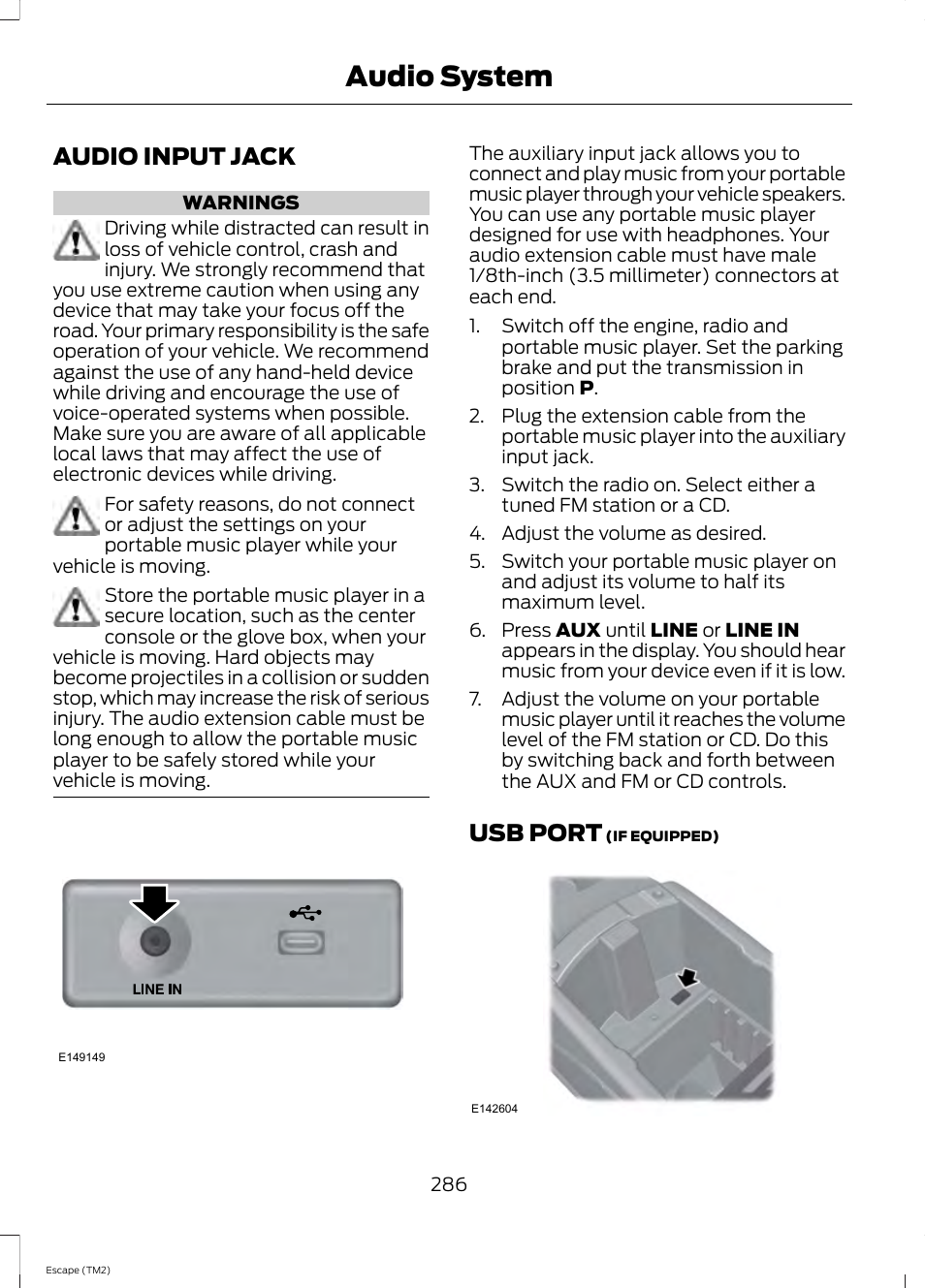 Audio input jack, Usb port, Audio input jack usb port | Audio system | FORD 2014 Escape v.3 User Manual | Page 289 / 434