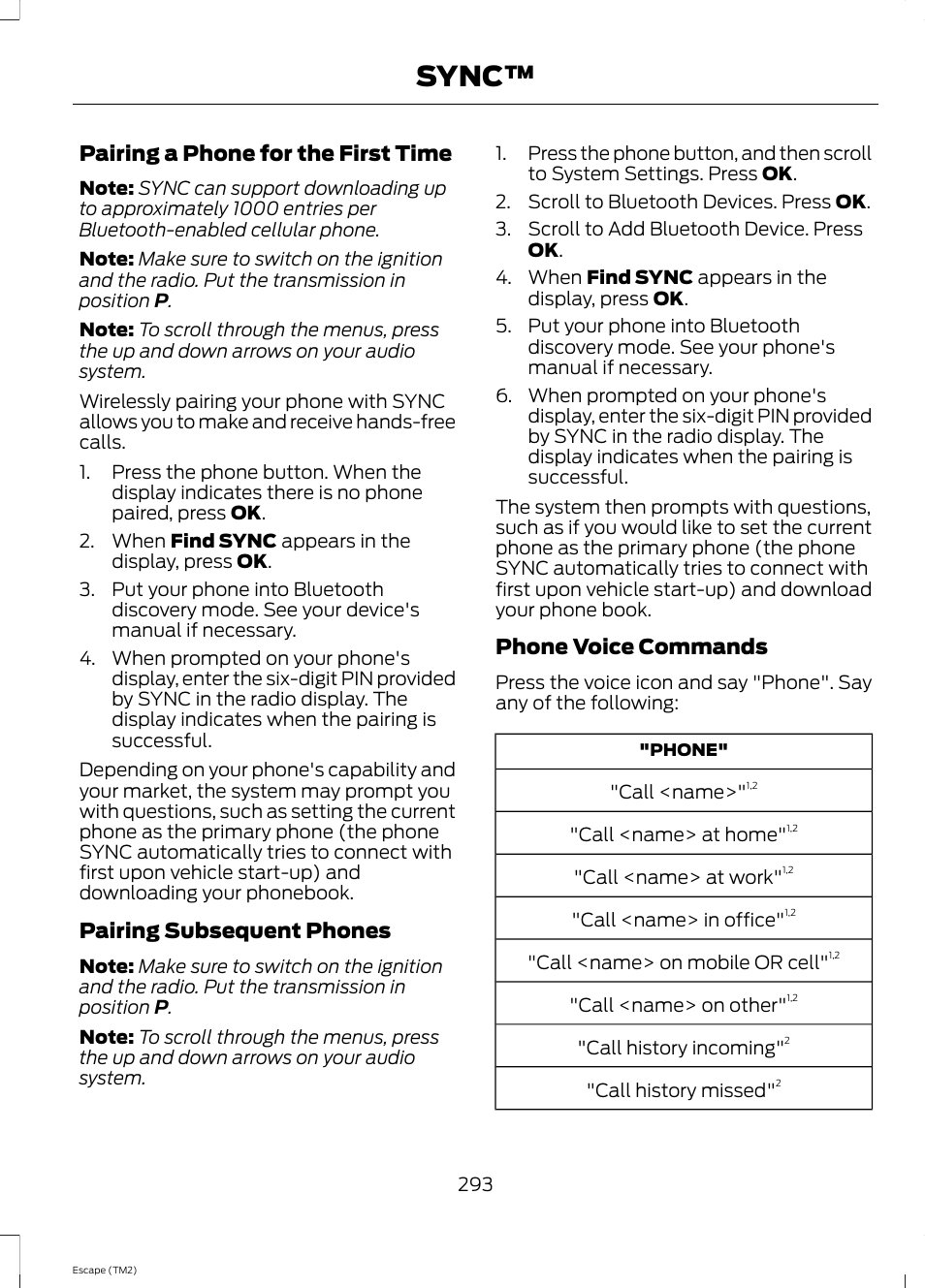 Sync, Pairing a phone for the first time, Pairing subsequent phones | Phone voice commands | FORD 2014 Escape v.3 User Manual | Page 296 / 434