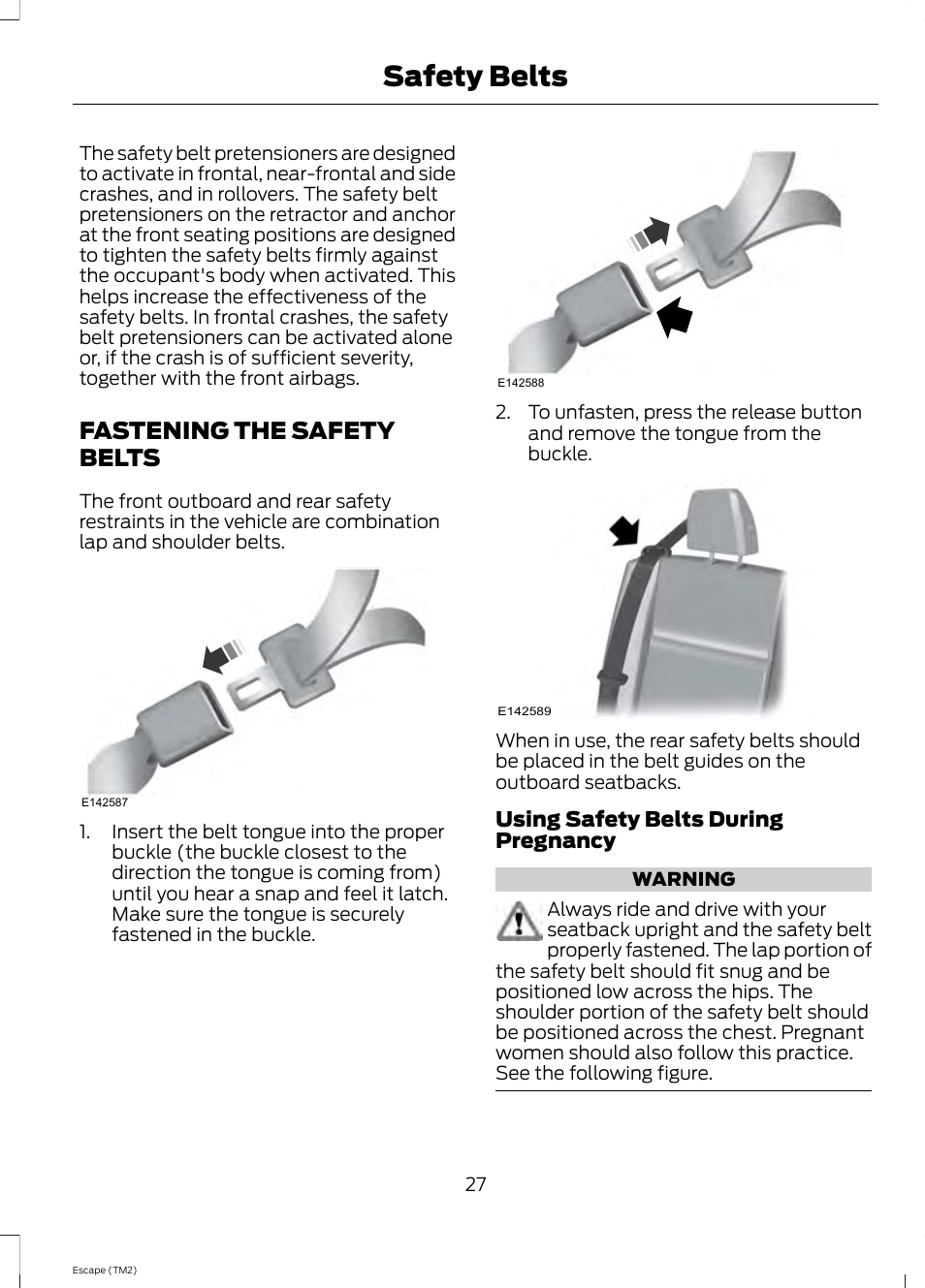 Fastening the safety belts, Safety belts | FORD 2014 Escape v.3 User Manual | Page 30 / 434