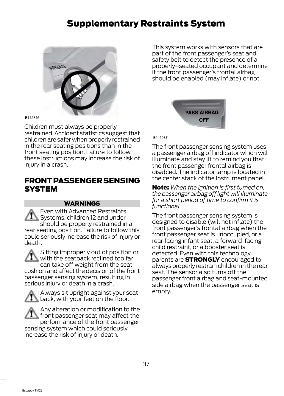 Front passenger sensing system, Supplementary restraints system | FORD 2014 Escape v.3 User Manual | Page 40 / 434