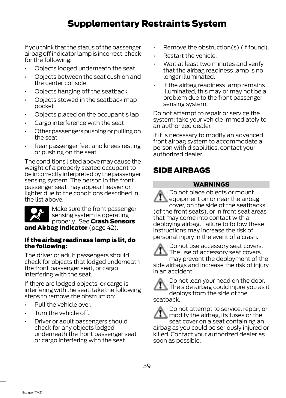 Side airbags, Supplementary restraints system | FORD 2014 Escape v.3 User Manual | Page 42 / 434