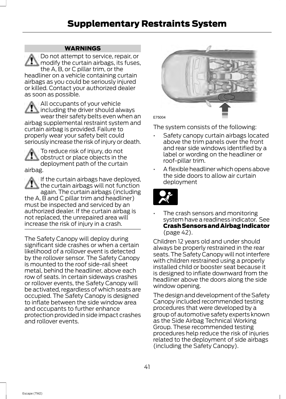 Supplementary restraints system | FORD 2014 Escape v.3 User Manual | Page 44 / 434