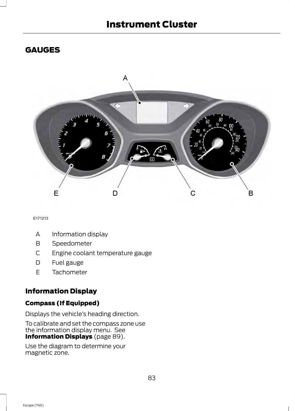 Instrument cluster, Gauges | FORD 2014 Escape v.3 User Manual | Page 86 / 434