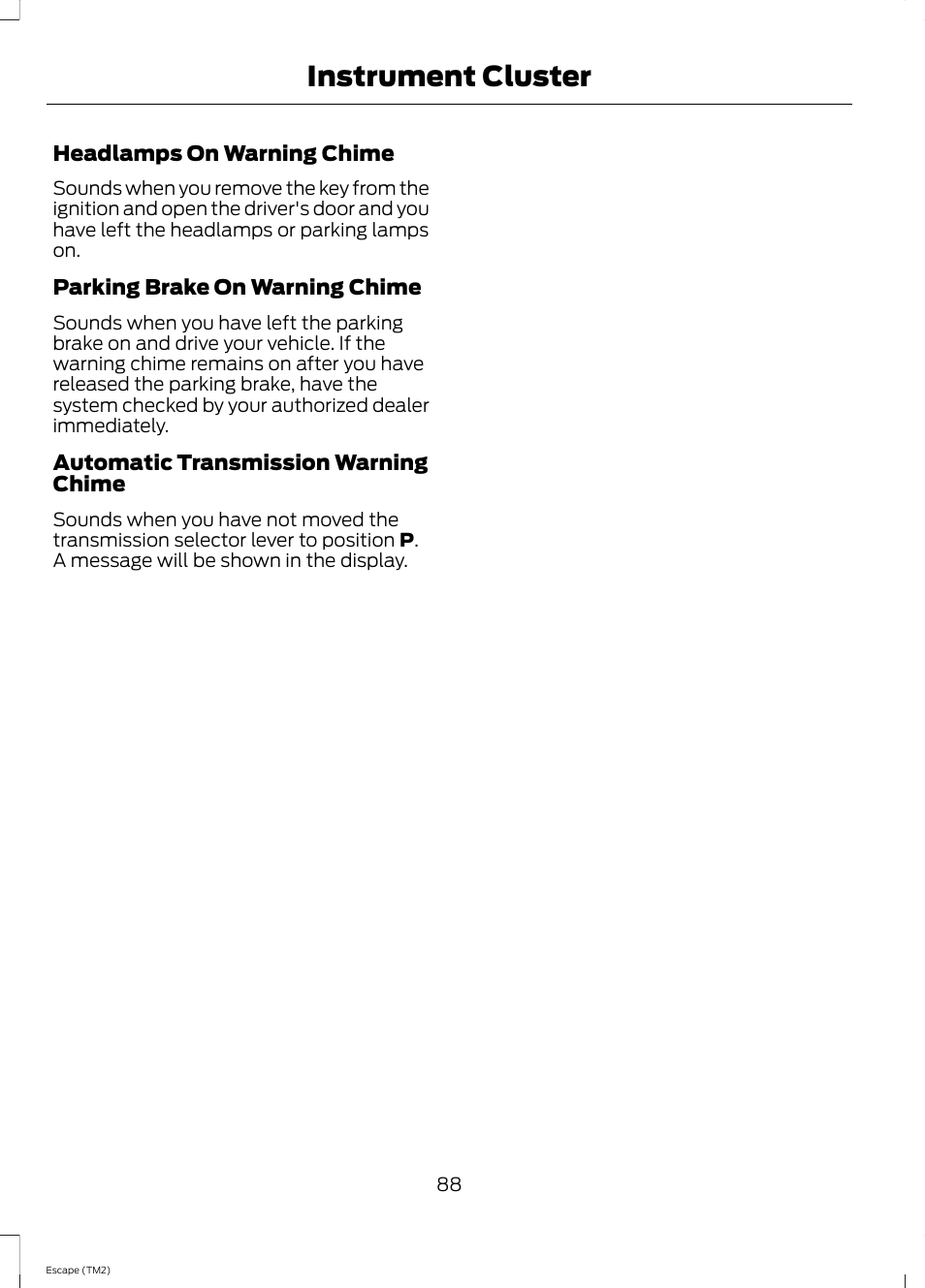 Instrument cluster | FORD 2014 Escape v.3 User Manual | Page 91 / 434