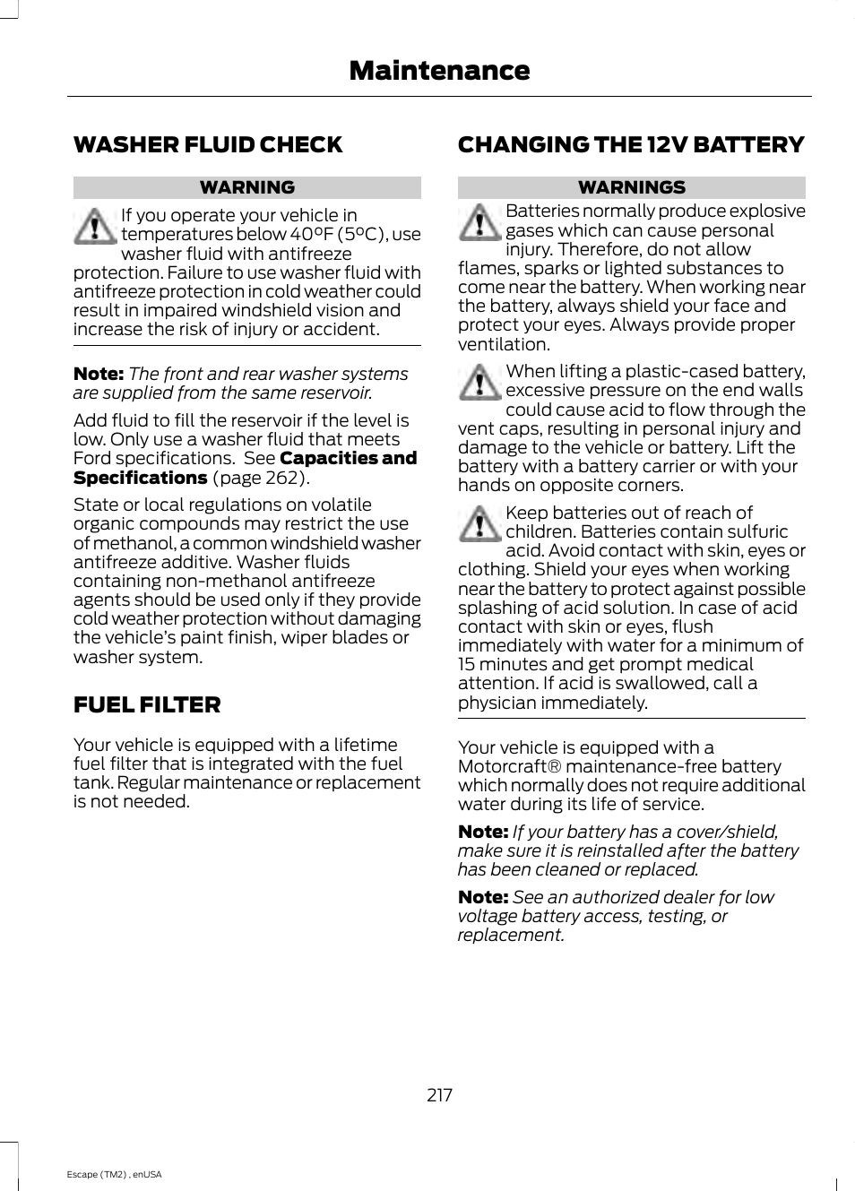 Washer fluid check, Fuel filter, Changing the 12v battery | Maintenance | FORD 2014 Escape v.4 User Manual | Page 220 / 434