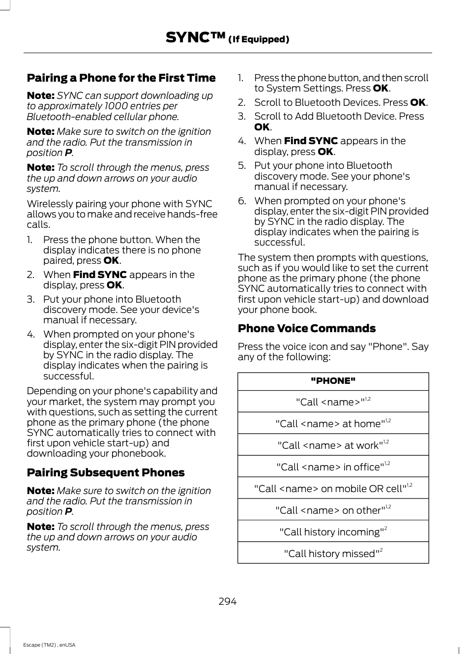 Sync, Pairing a phone for the first time, Pairing subsequent phones | Phone voice commands | FORD 2014 Escape v.4 User Manual | Page 297 / 434