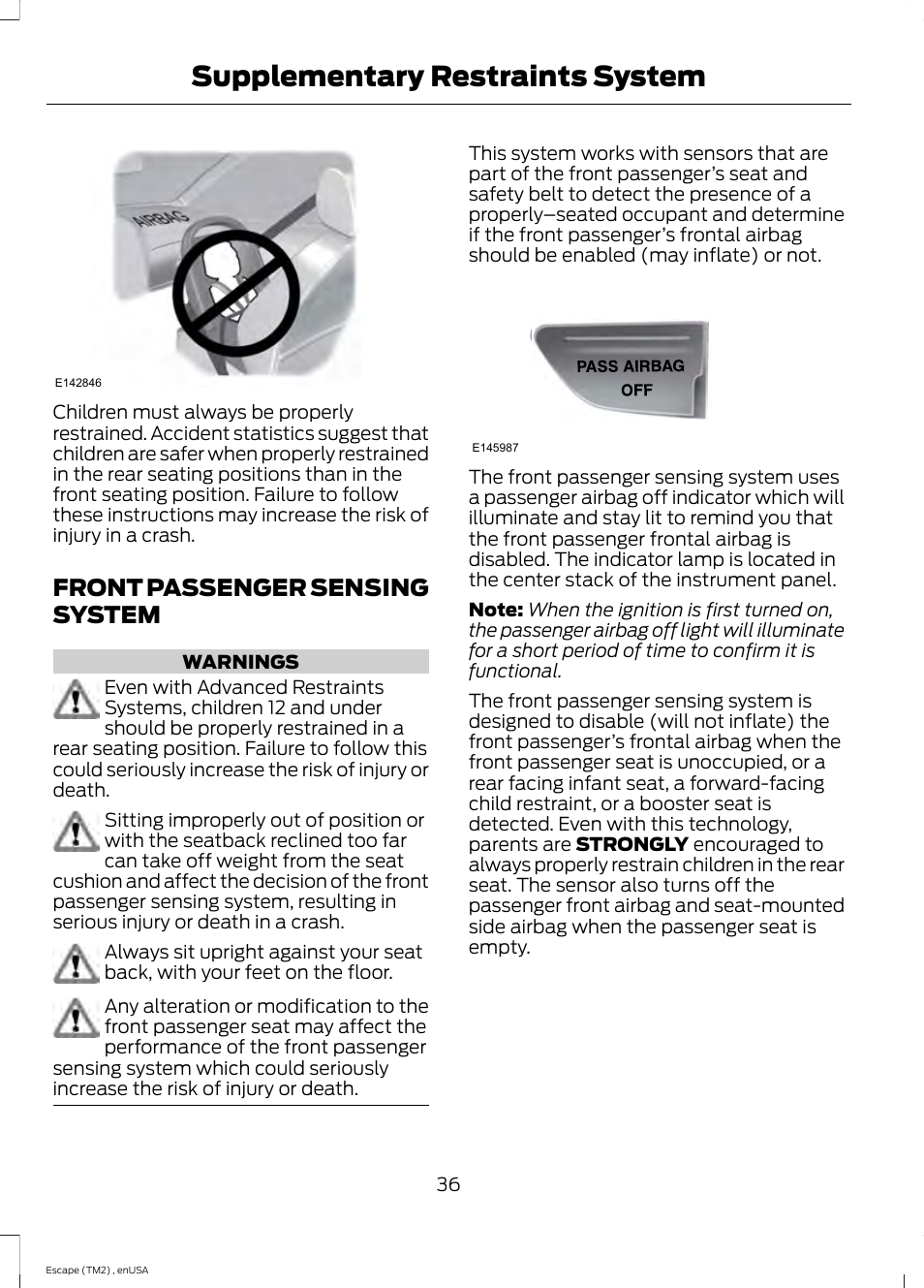 Front passenger sensing system, Supplementary restraints system | FORD 2014 Escape v.4 User Manual | Page 39 / 434