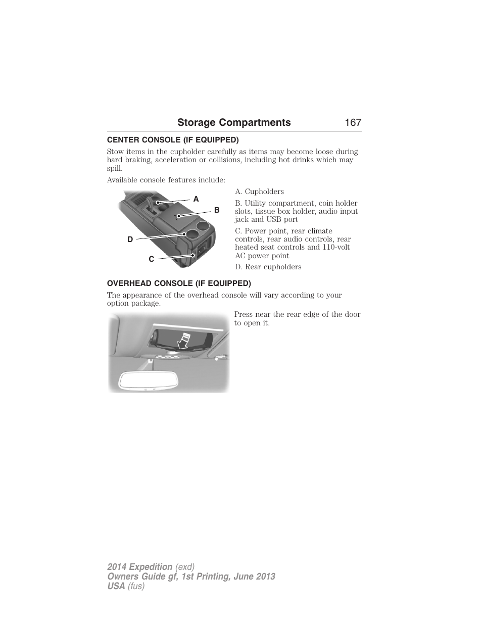 Storage compartments, Center console (if equipped), Overhead console (if equipped) | Center console, Overhead console, Storage compartments 167 | FORD 2014 Expedition v.1 User Manual | Page 168 / 519