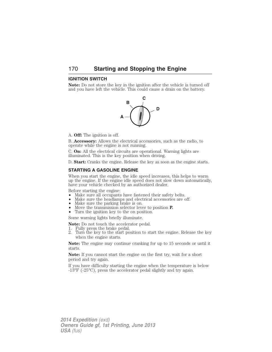 Ignition switch, Starting a gasoline engine, 170 starting and stopping the engine | FORD 2014 Expedition v.1 User Manual | Page 171 / 519