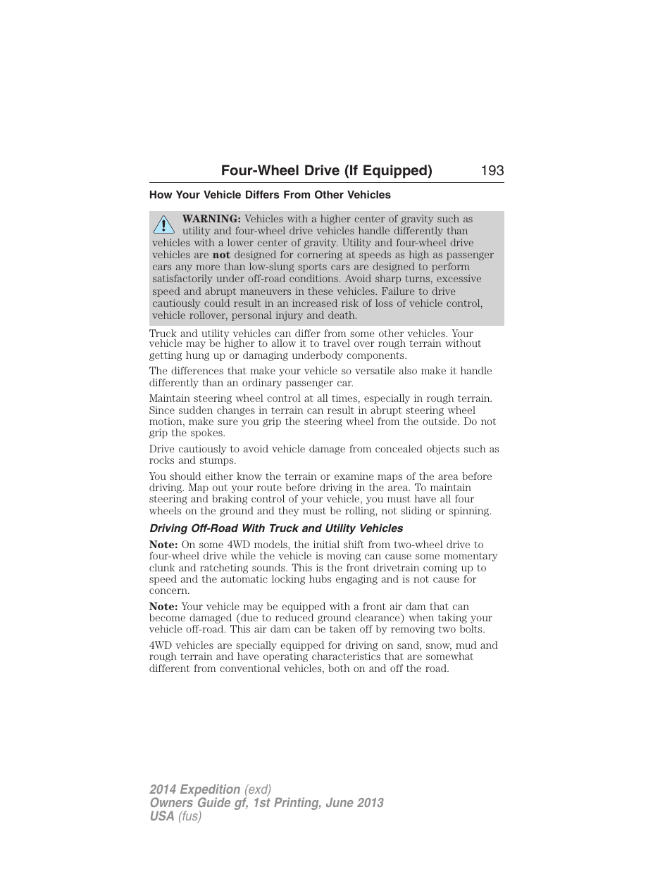 How your vehicle differs from other vehicles, Driving off-road with truck and utility vehicles, Four-wheel drive (if equipped) 193 | FORD 2014 Expedition v.1 User Manual | Page 194 / 519