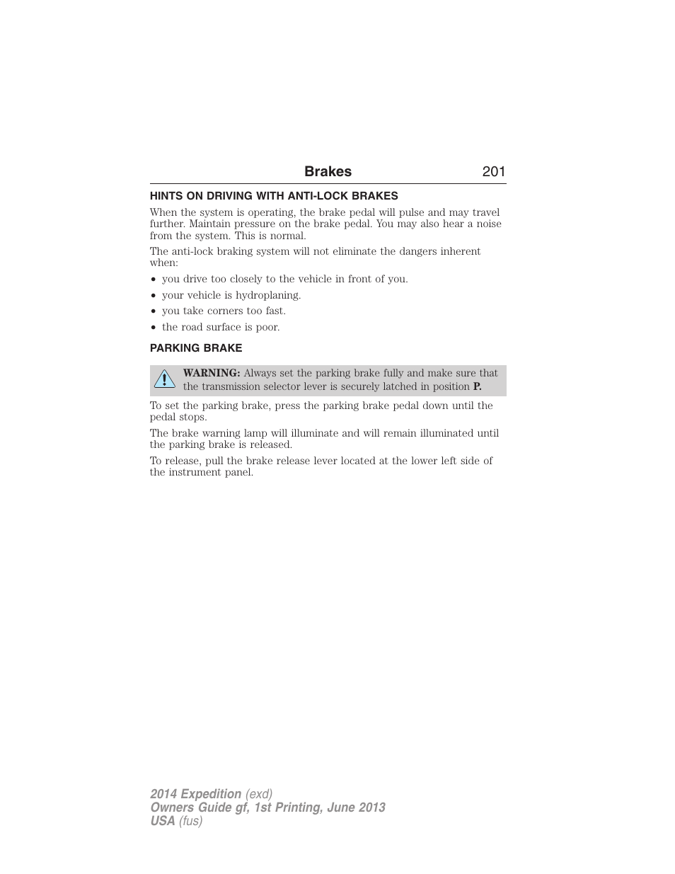 Hints on driving with anti-lock brakes, Parking brake, Brakes 201 | FORD 2014 Expedition v.1 User Manual | Page 202 / 519