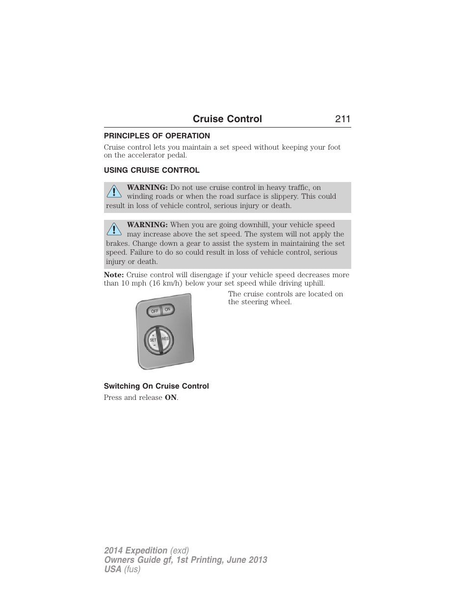 Cruise control, Principles of operation, Using cruise control | Switching on cruise control, Cruise control 211 | FORD 2014 Expedition v.1 User Manual | Page 212 / 519