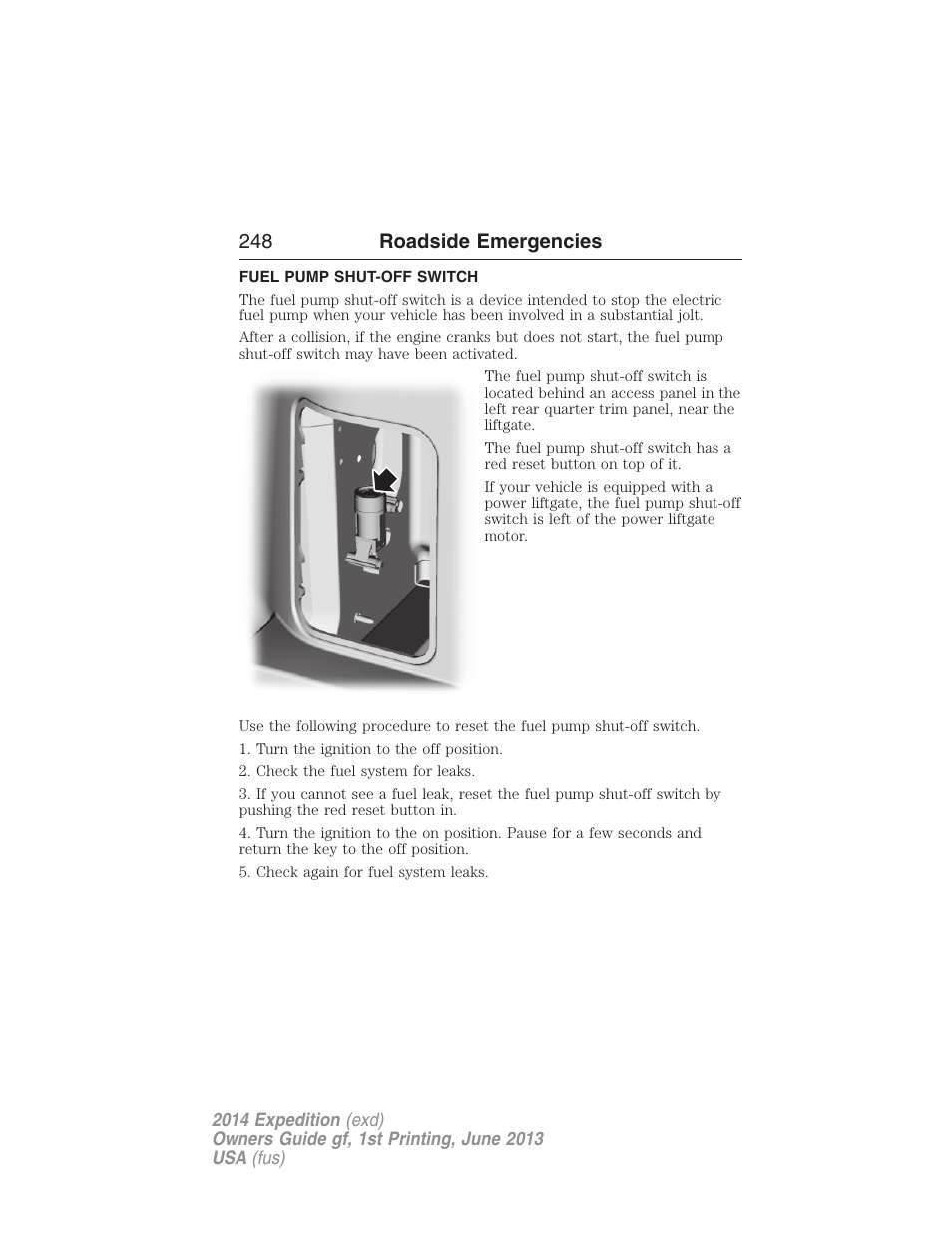 Fuel pump shut-off switch, 248 roadside emergencies | FORD 2014 Expedition v.1 User Manual | Page 249 / 519