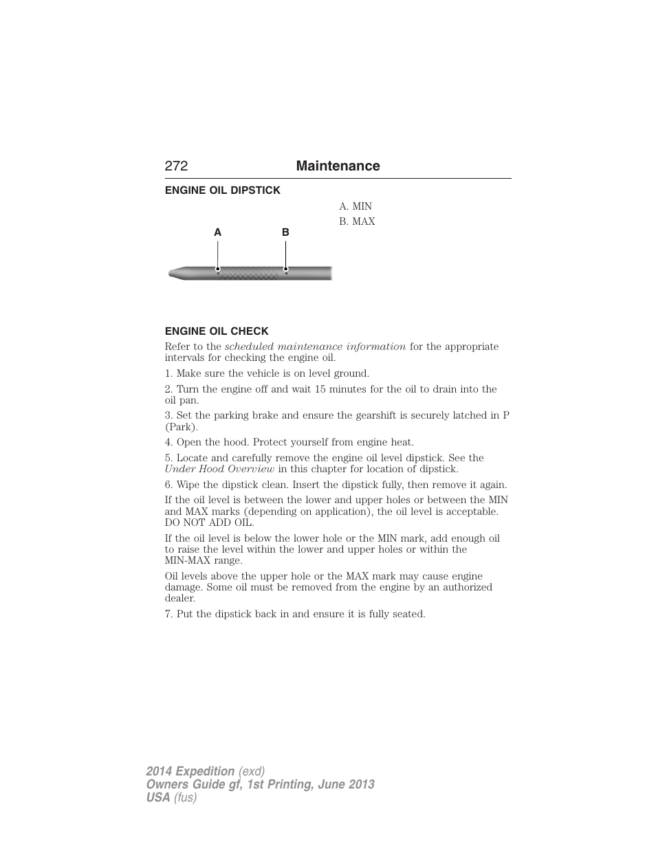 Engine oil dipstick, Engine oil check, 272 maintenance | FORD 2014 Expedition v.1 User Manual | Page 273 / 519