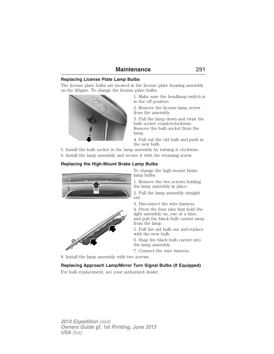 Replacing license plate lamp bulbs, Replacing the high-mount brake lamp bulbs, Maintenance 291 | FORD 2014 Expedition v.1 User Manual | Page 292 / 519