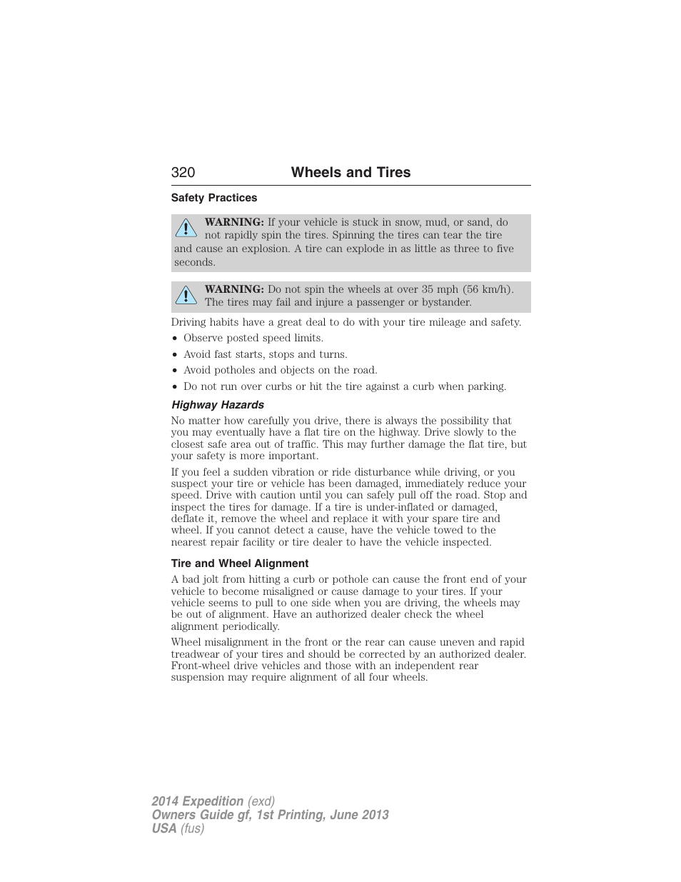Safety practices, Highway hazards, Tire and wheel alignment | 320 wheels and tires | FORD 2014 Expedition v.1 User Manual | Page 321 / 519