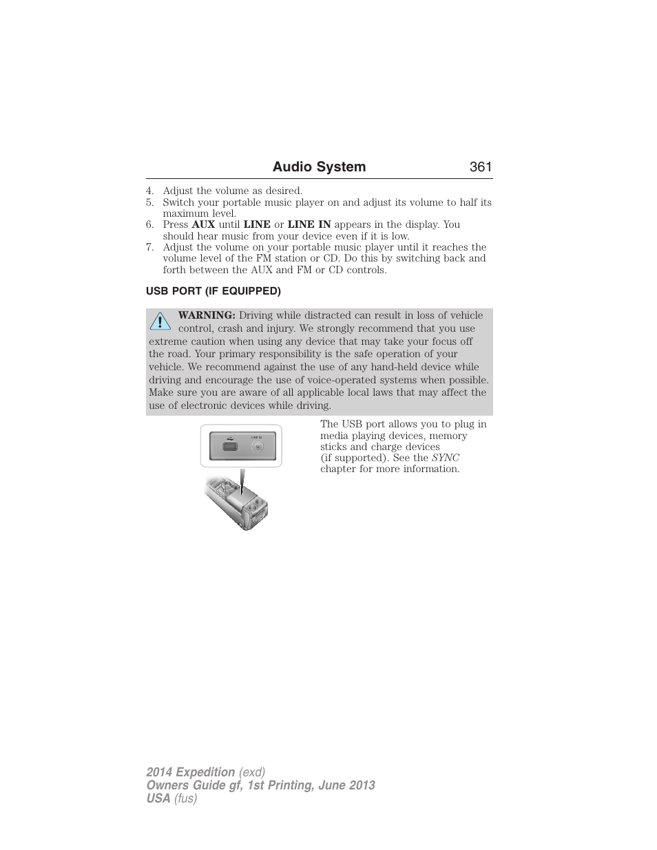 Usb port (if equipped), Usb port, Audio system 361 | FORD 2014 Expedition v.1 User Manual | Page 362 / 519