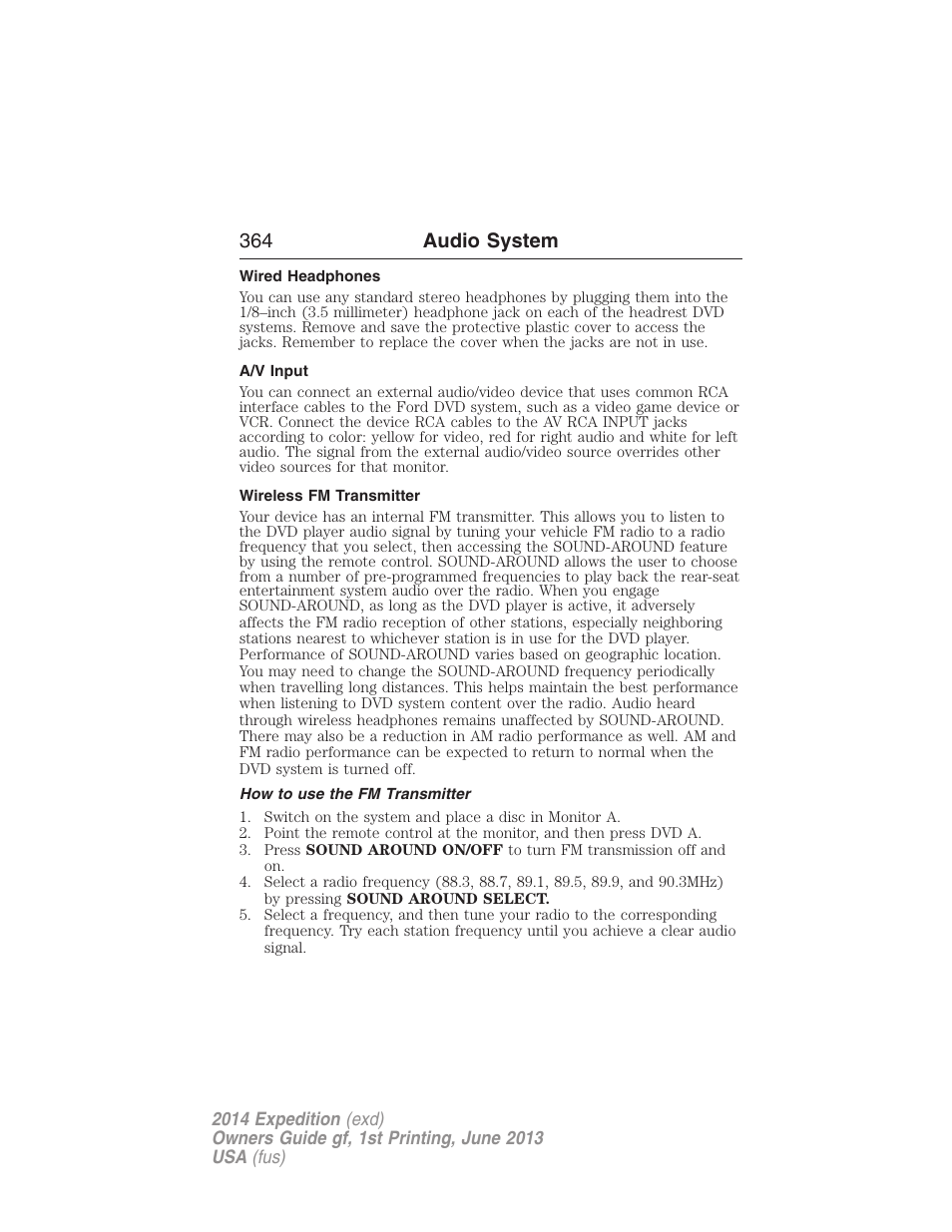 Wired headphones, A/v input, Wireless fm transmitter | How to use the fm transmitter, 364 audio system | FORD 2014 Expedition v.1 User Manual | Page 365 / 519
