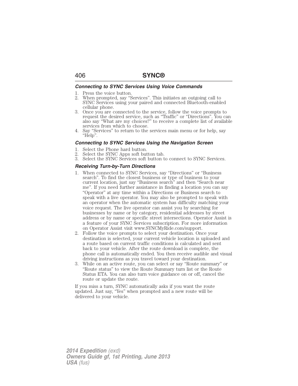 Connecting to sync services using voice commands, Receiving turn-by-turn directions, 406 sync | FORD 2014 Expedition v.1 User Manual | Page 407 / 519