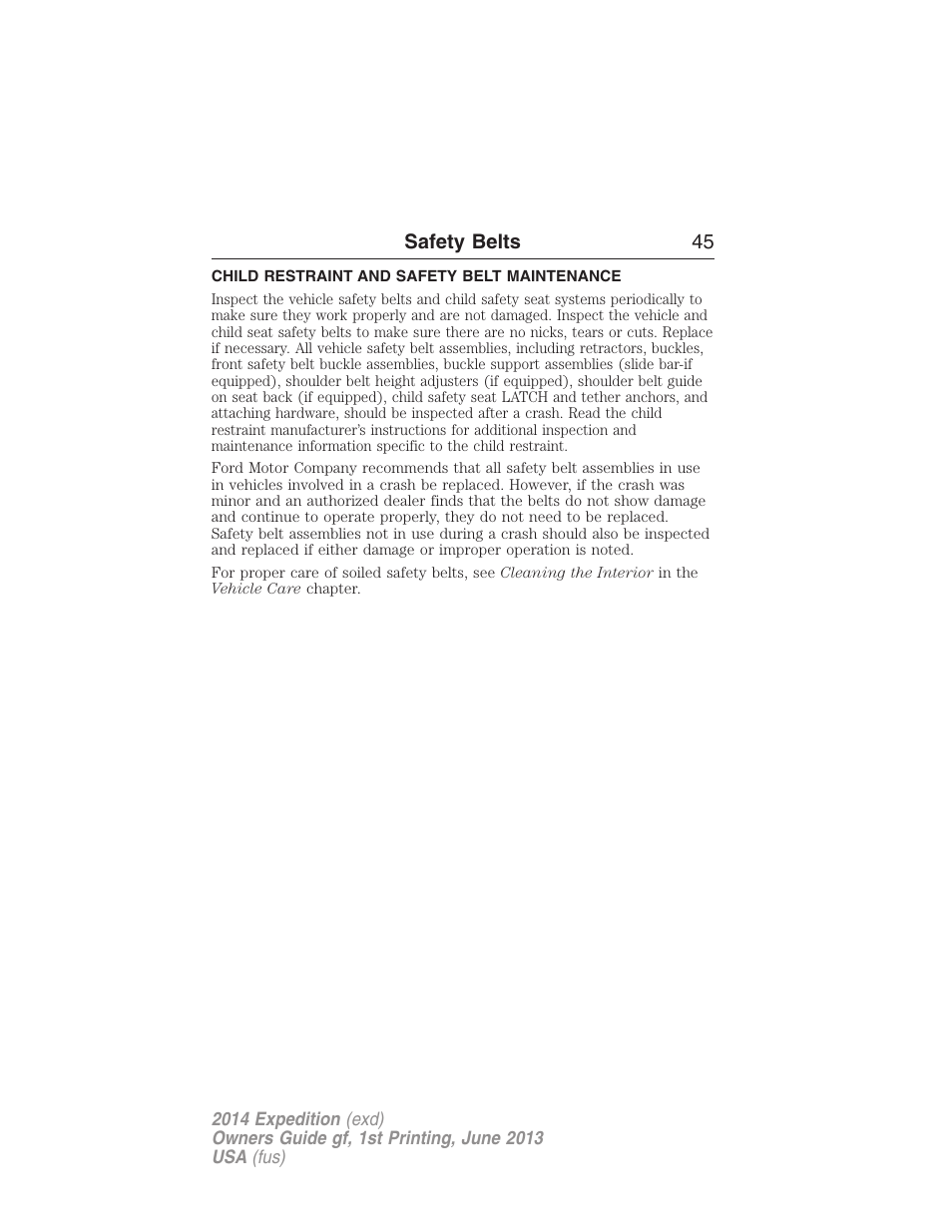 Child restraint and safety belt maintenance | FORD 2014 Expedition v.1 User Manual | Page 46 / 519