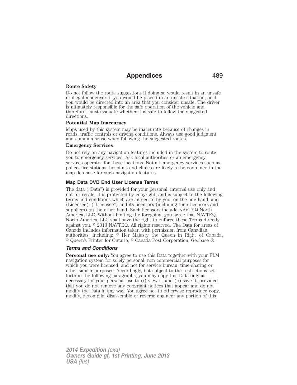 Map data dvd end user license terms, Terms and conditions, Navigation end user license agreement | Appendices 489 | FORD 2014 Expedition v.1 User Manual | Page 490 / 519