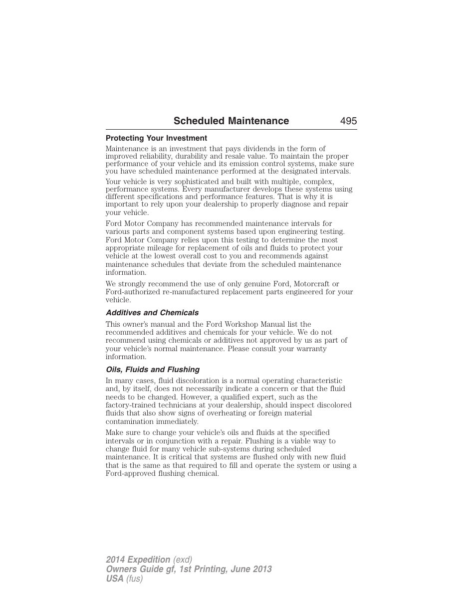 Protecting your investment, Additives and chemicals, Oils, fluids and flushing | Scheduled maintenance 495 | FORD 2014 Expedition v.1 User Manual | Page 496 / 519