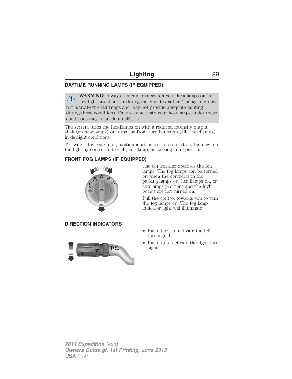Daytime running lamps (if equipped), Front fog lamps (if equipped), Direction indicators | Daytime running lamps, Front fog lamps, Lighting 89 | FORD 2014 Expedition v.1 User Manual | Page 90 / 519