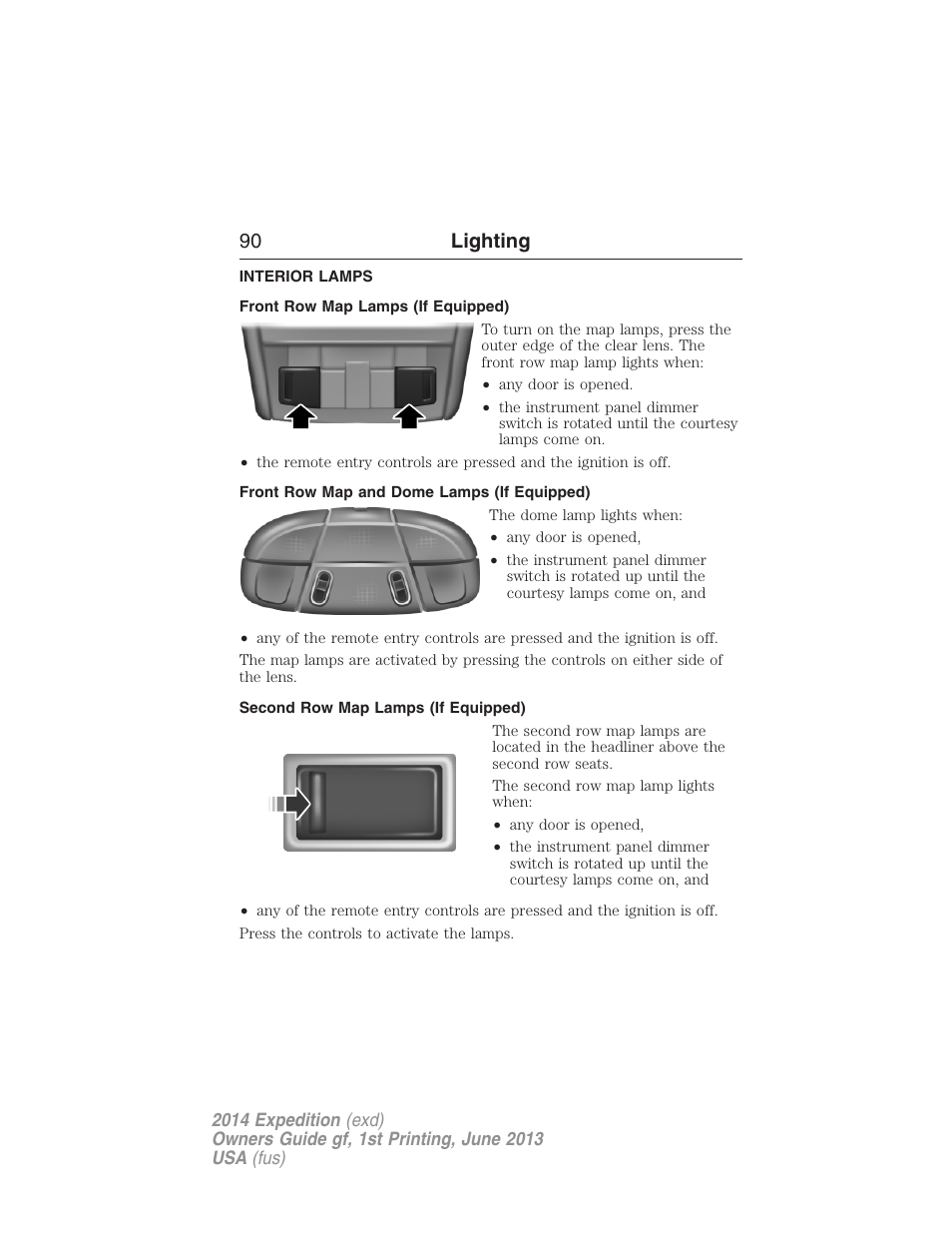 Interior lamps, Front row map lamps (if equipped), Front row map and dome lamps (if equipped) | Second row map lamps (if equipped), 90 lighting | FORD 2014 Expedition v.1 User Manual | Page 91 / 519