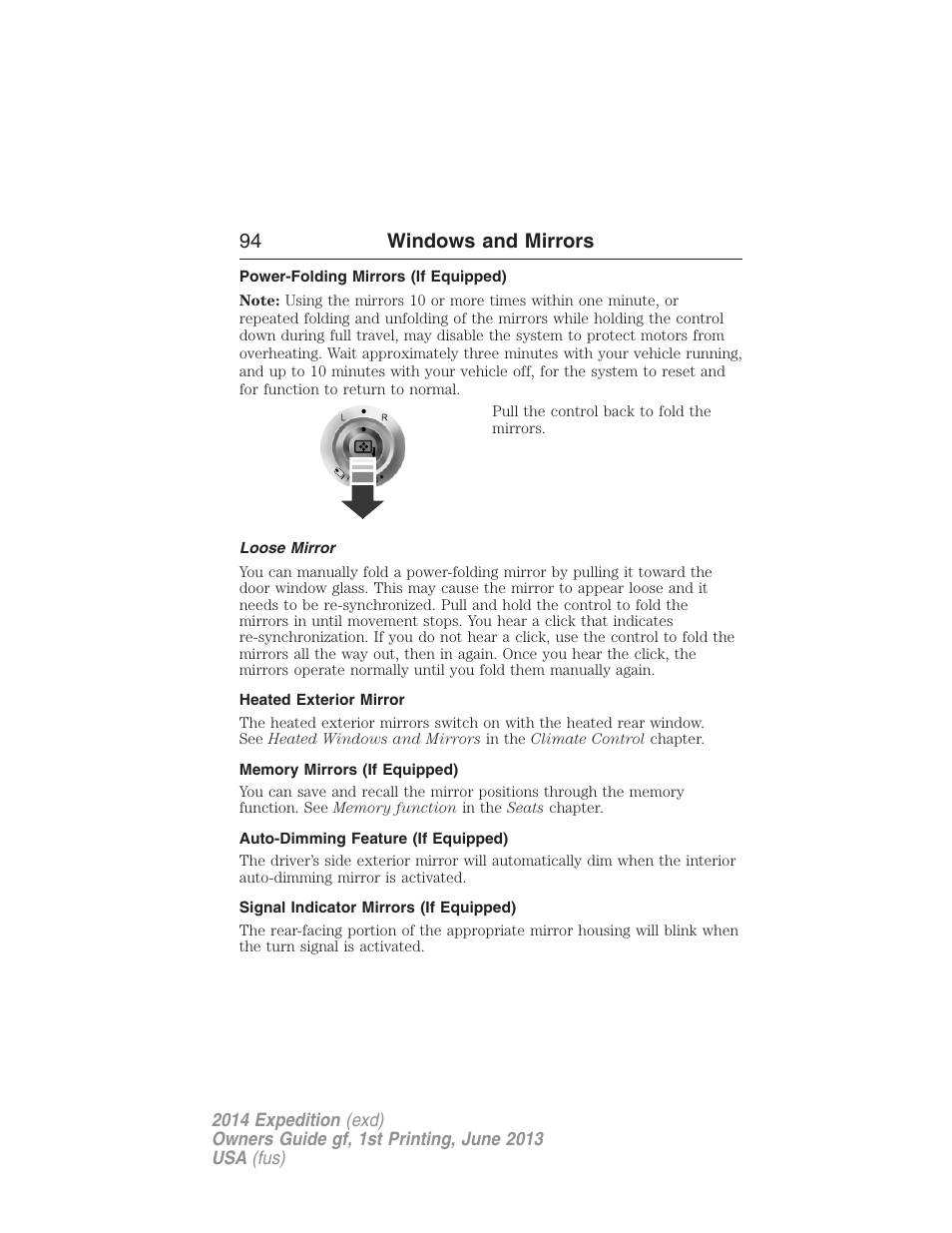 Power-folding mirrors (if equipped), Loose mirror, Heated exterior mirror | Memory mirrors (if equipped), Auto-dimming feature (if equipped), Signal indicator mirrors (if equipped), 94 windows and mirrors | FORD 2014 Expedition v.1 User Manual | Page 95 / 519
