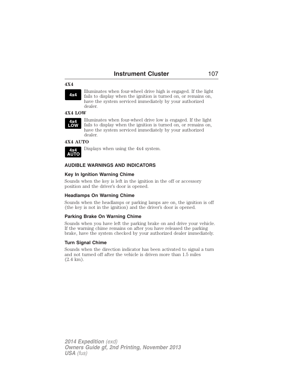 Audible warnings and indicators, Key in ignition warning chime, Headlamps on warning chime | Parking brake on warning chime, Turn signal chime, Instrument cluster 107 | FORD 2014 Expedition v.2 User Manual | Page 108 / 529