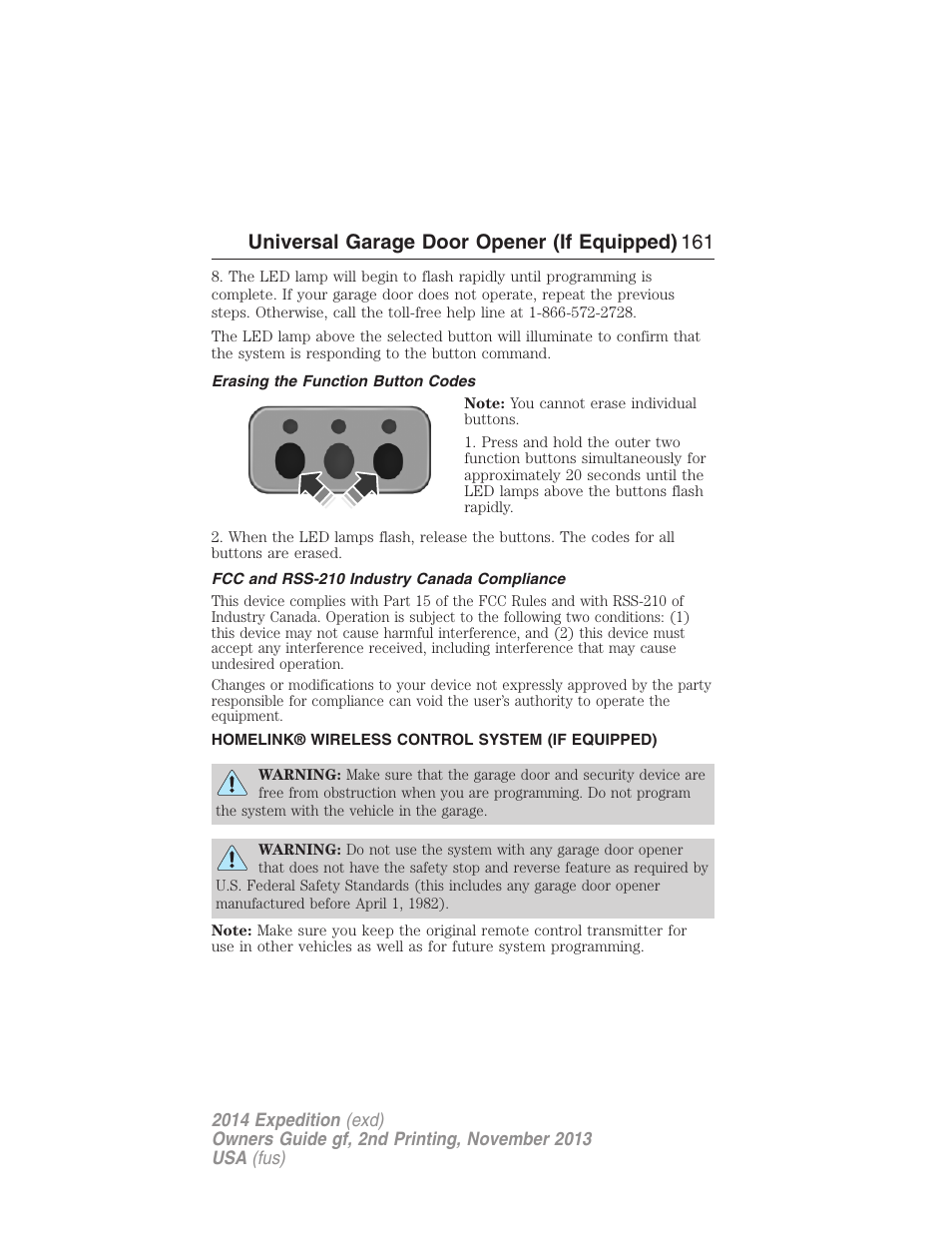 Erasing the function button codes, Fcc and rss-210 industry canada compliance, Homelink® wireless control system (if equipped) | Homelink® wireless control system, Universal garage door opener (if equipped) 161 | FORD 2014 Expedition v.2 User Manual | Page 162 / 529