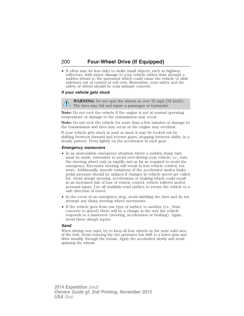If your vehicle gets stuck, Emergency maneuvers, Sand | 200 four-wheel drive (if equipped) | FORD 2014 Expedition v.2 User Manual | Page 201 / 529