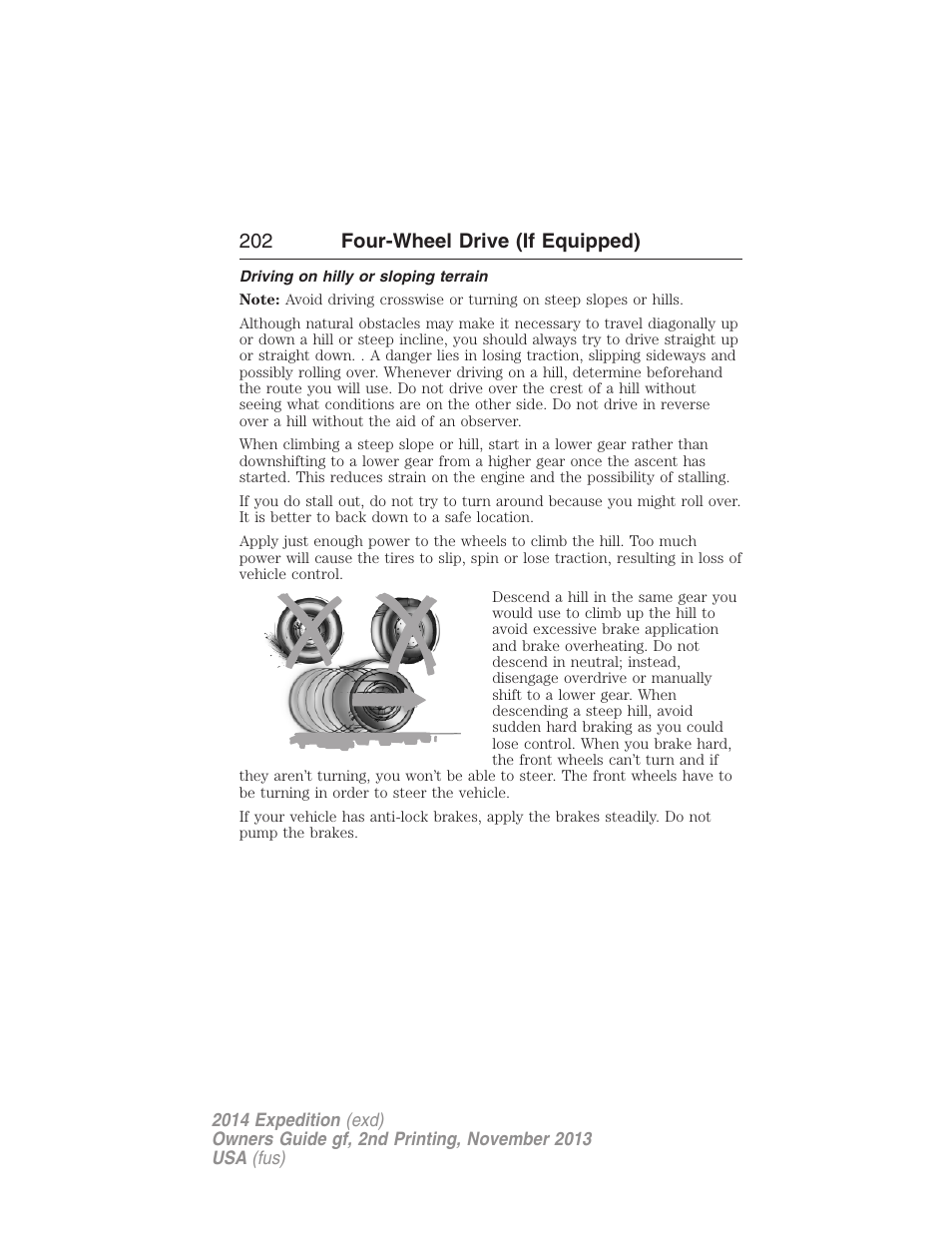 Driving on hilly or sloping terrain, 202 four-wheel drive (if equipped) | FORD 2014 Expedition v.2 User Manual | Page 203 / 529