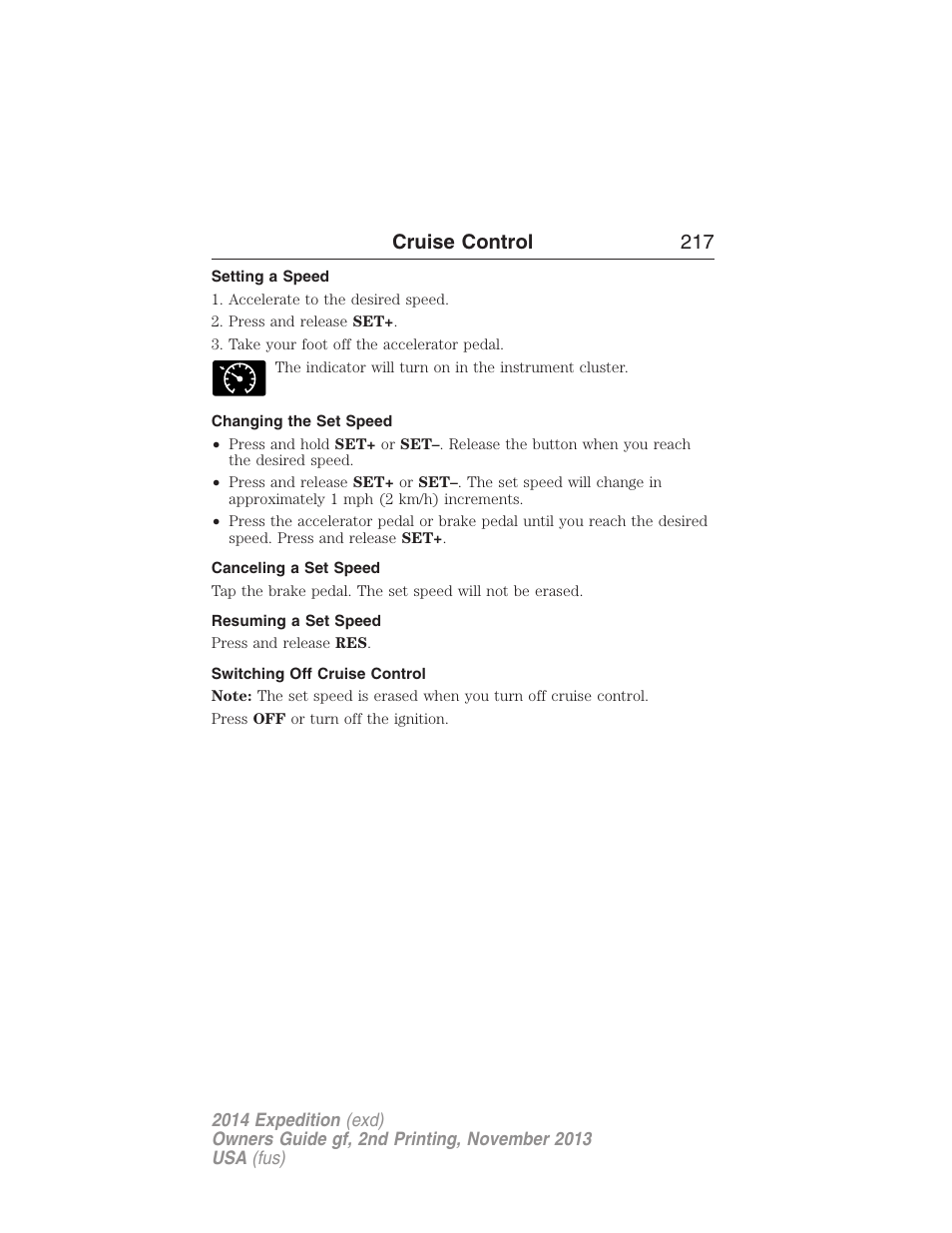 Setting a speed, Changing the set speed, Canceling a set speed | Resuming a set speed, Switching off cruise control, Cruise control 217 | FORD 2014 Expedition v.2 User Manual | Page 218 / 529