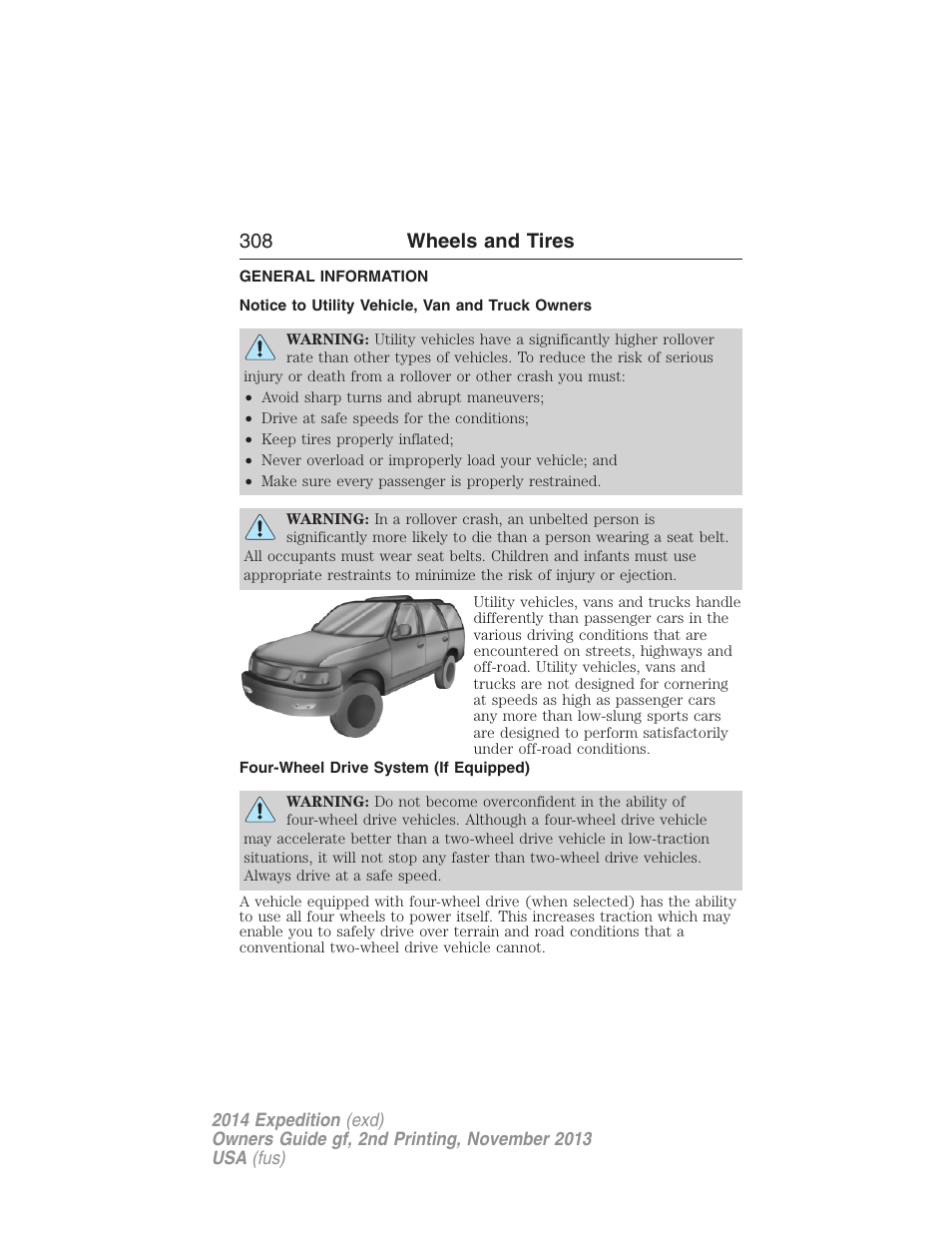 Wheels and tires, General information, Notice to utility vehicle, van and truck owners | Four-wheel drive system (if equipped), 308 wheels and tires | FORD 2014 Expedition v.2 User Manual | Page 309 / 529