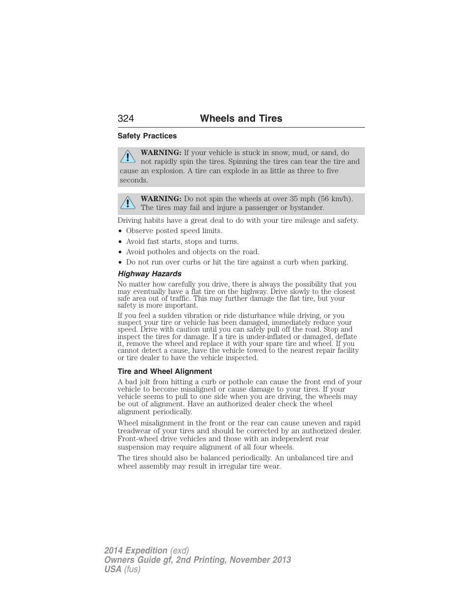 Safety practices, Highway hazards, Tire and wheel alignment | 324 wheels and tires | FORD 2014 Expedition v.2 User Manual | Page 325 / 529