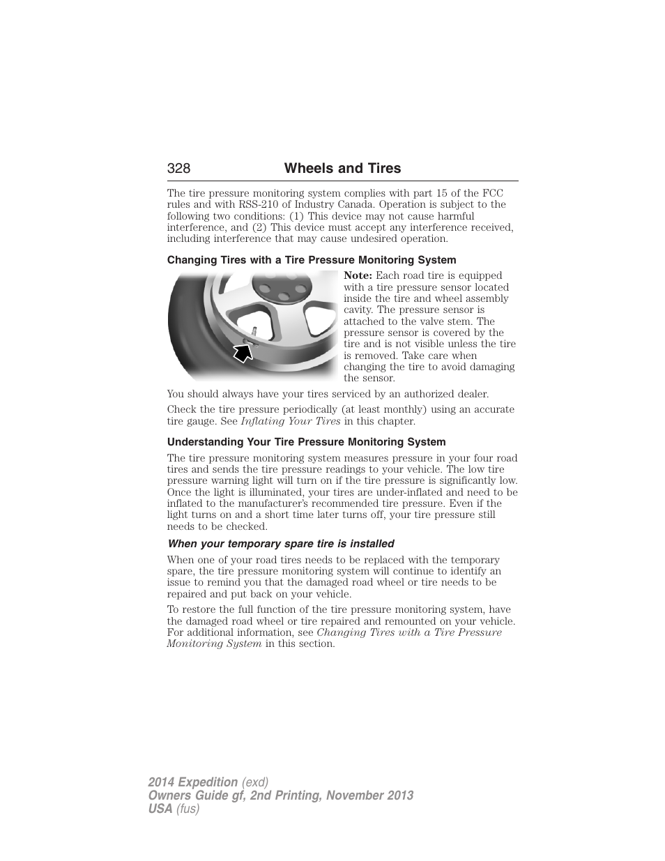 Understanding your tire pressure monitoring system, When your temporary spare tire is installed, 328 wheels and tires | FORD 2014 Expedition v.2 User Manual | Page 329 / 529